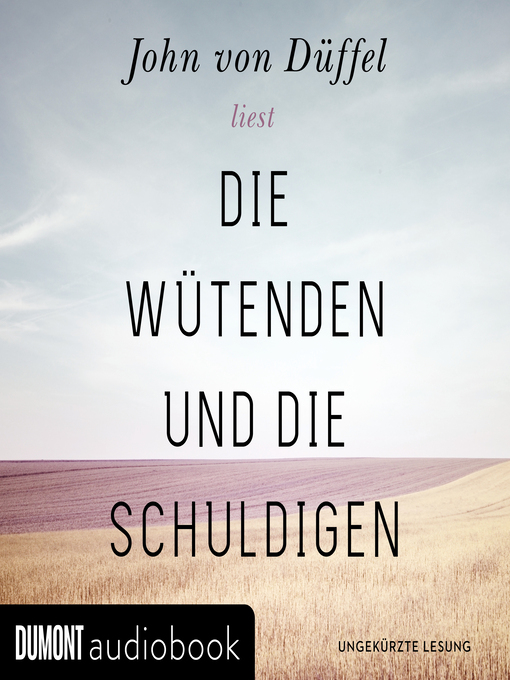 Cover image for Die Wütenden und die Schuldigen